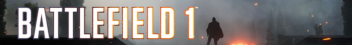 Battlefield 1: Zusammenfassung zum heutigen Release